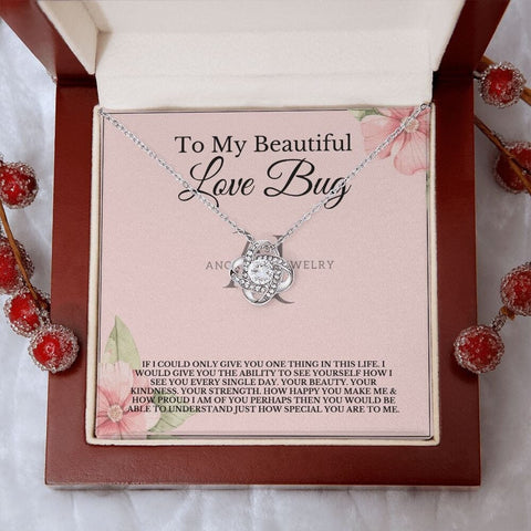 To My Beautiful Love Bug - Love Knot Necklace