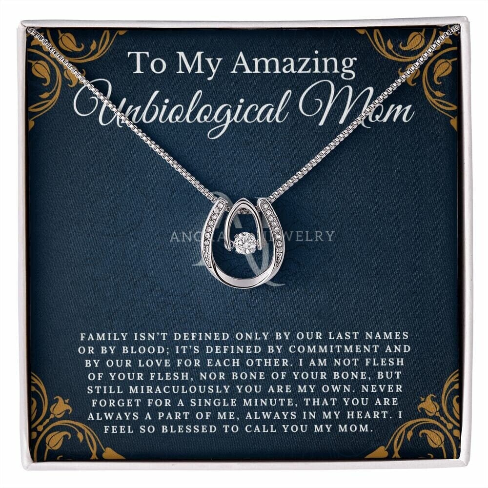 To My Amazing Unbiological Mom - Lucky Horseshoe Necklace