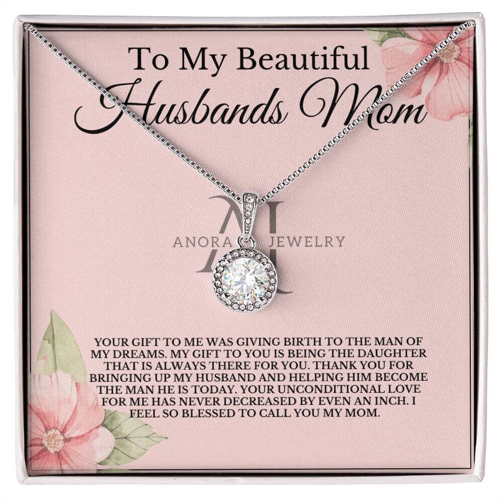 To My Beautiful Husbands Mom - Eternal Hope Necklace