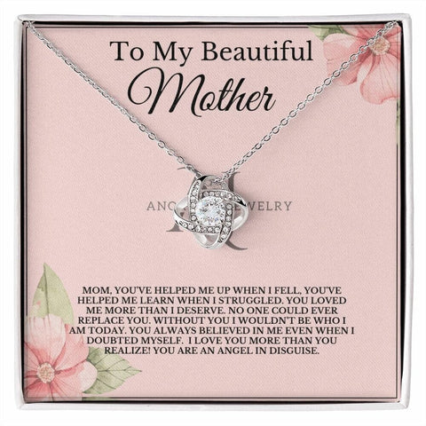 To My Beautiful Mother - Love Knot Necklace