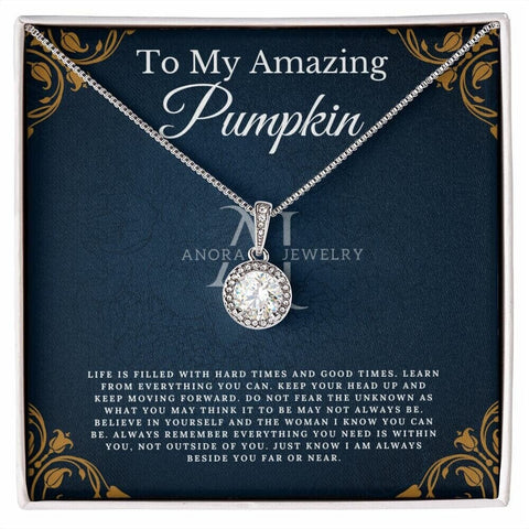 To My Amazing Pumpkin - Eternal Hope Necklace