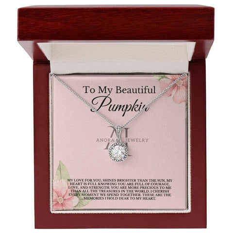 To My Beautiful Pumpkin - Eternal Hope Necklace