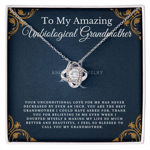 To My Amazing Unbiological Grandmother - Love Knot Necklace